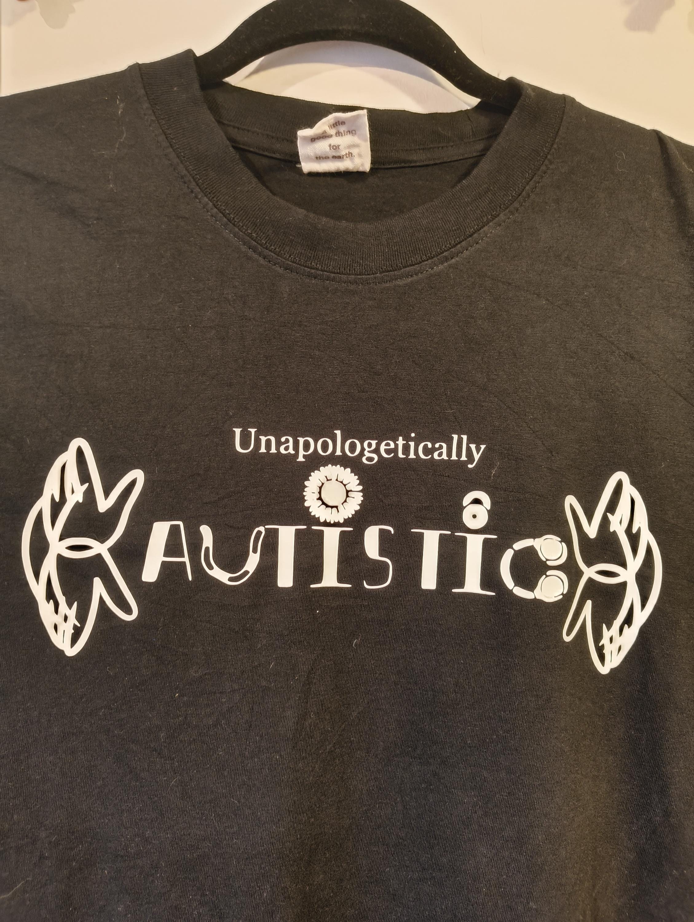 T-shirt unapolegeticly autistic