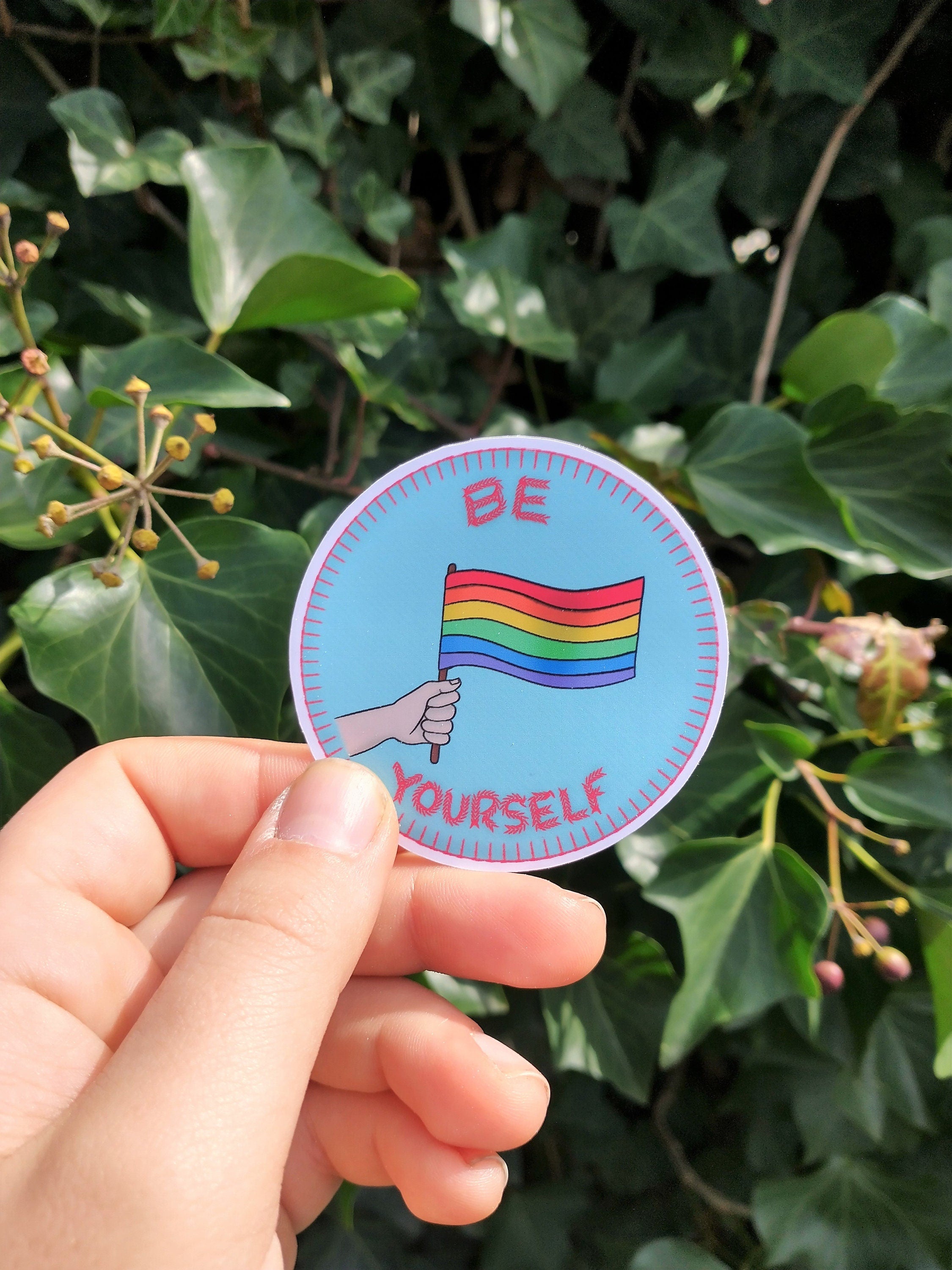 be yourself badge vinyl sticker